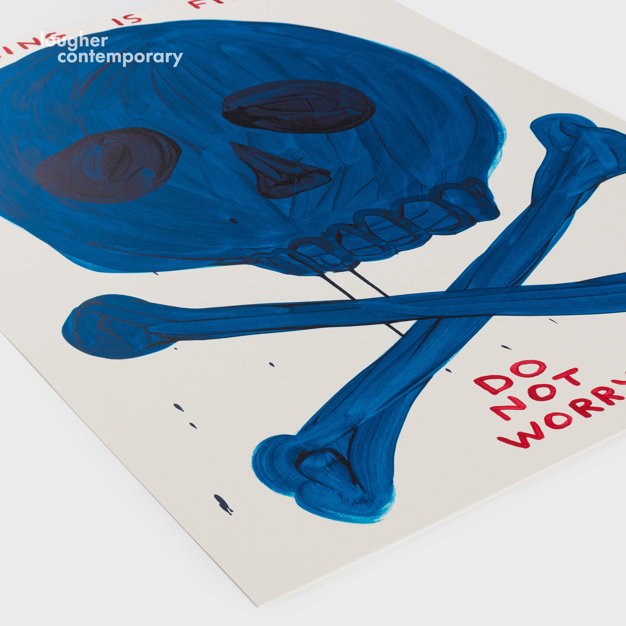 David Shrigley, Everything Is Fine, 2023 For Sale - Lougher Contemporary