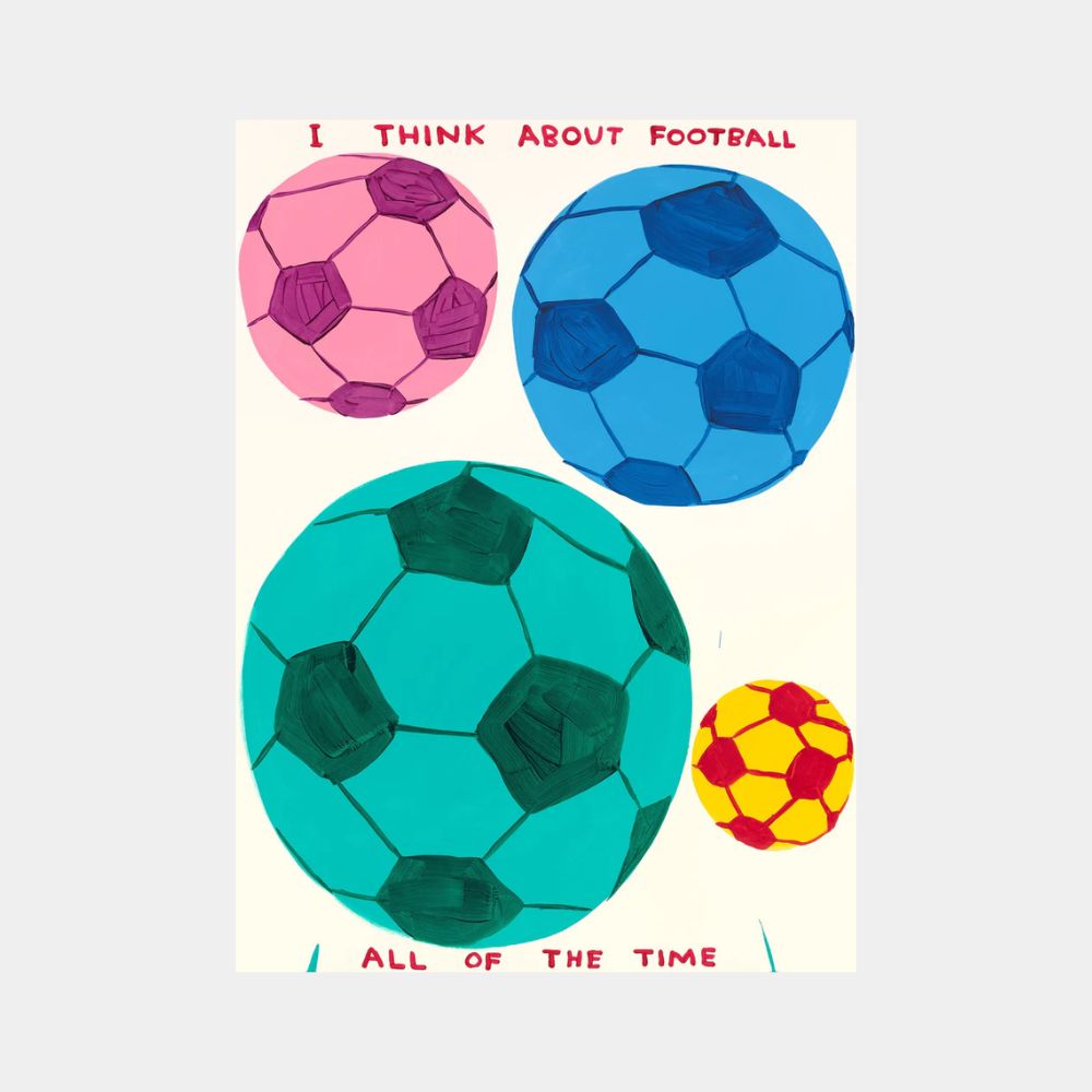 David Shrigley, I Think About Football All Of The Time, 2023 For Sale | Lougher Contemporary