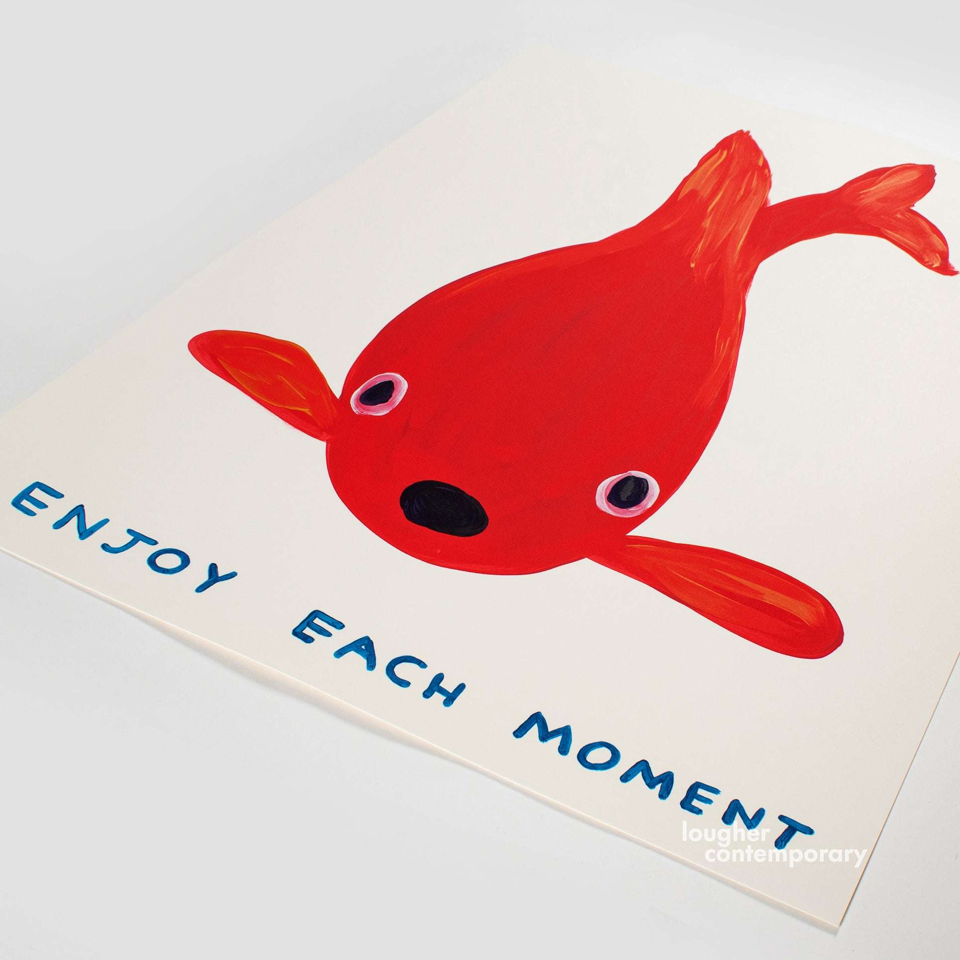 David Shrigley, Enjoy Each Moment, 2022 For Sale - Lougher Contemporary