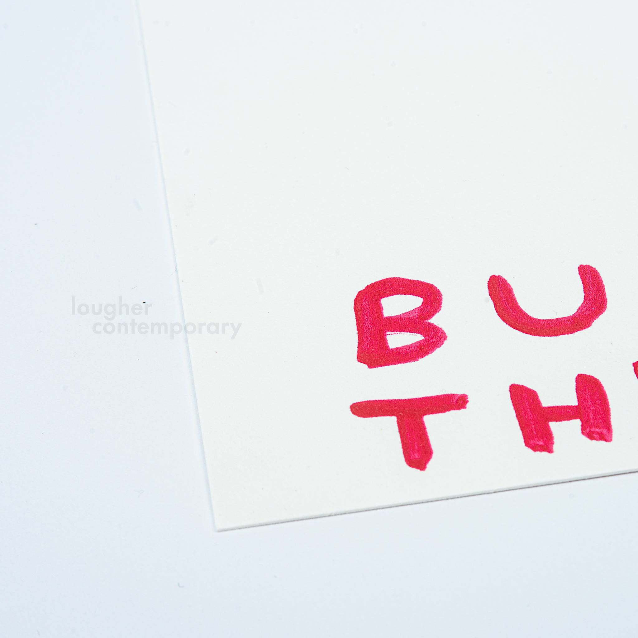 David Shrigley, I've Never Seen You, 2020 For Sale - Lougher Contemporary