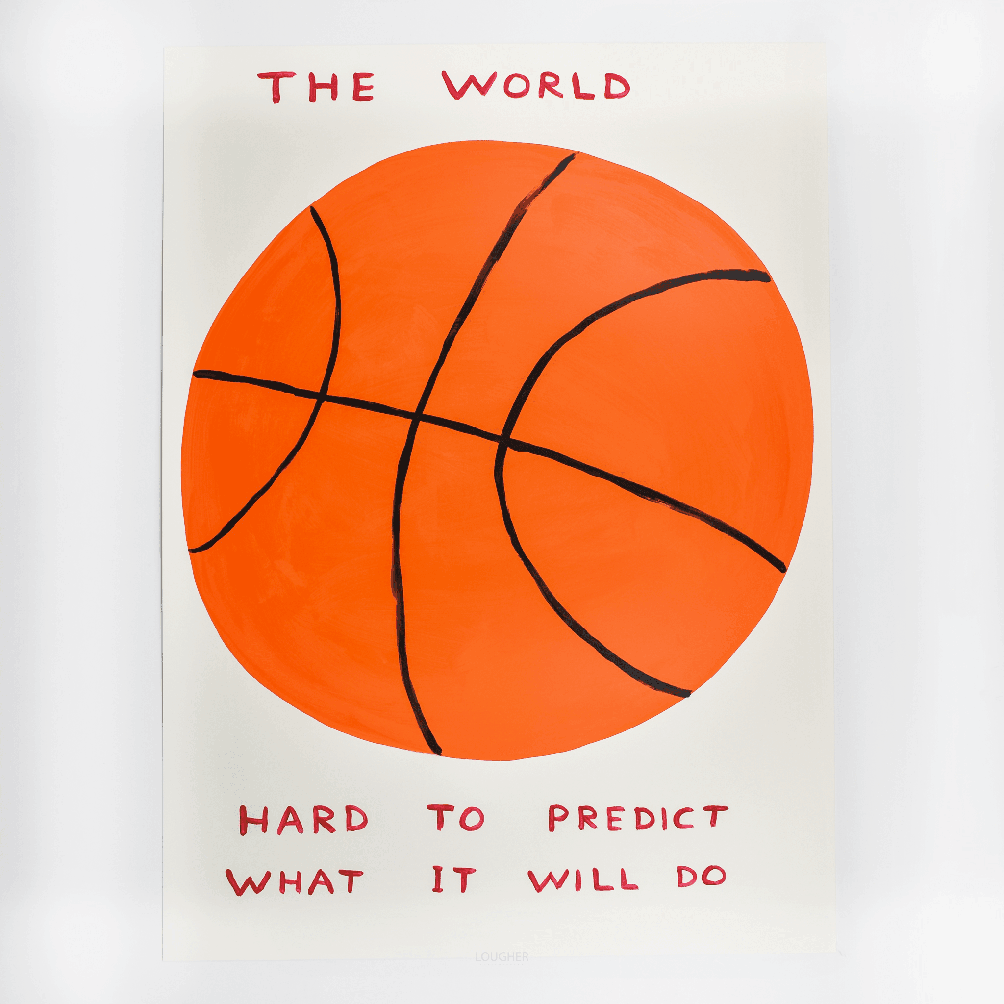 David Shrigley, The World, 2020 For Sale - Lougher Contemporary