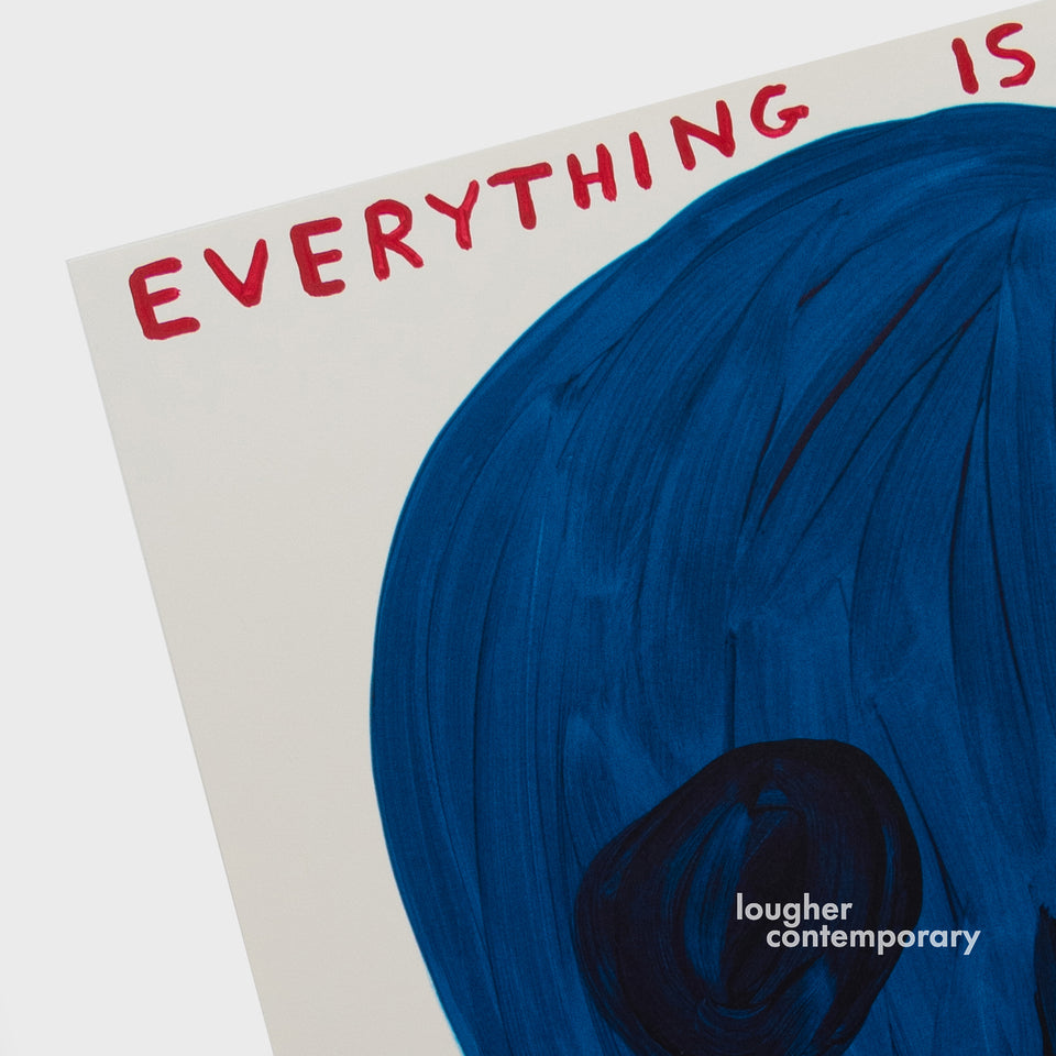 David Shrigley, Everything Is Fine, 2023 For Sale - Lougher Contemporary