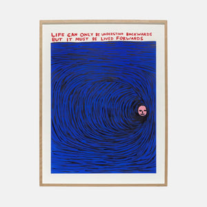 David Shrigley, Untitled (Life Can Only Be Understood Backwards), 2019