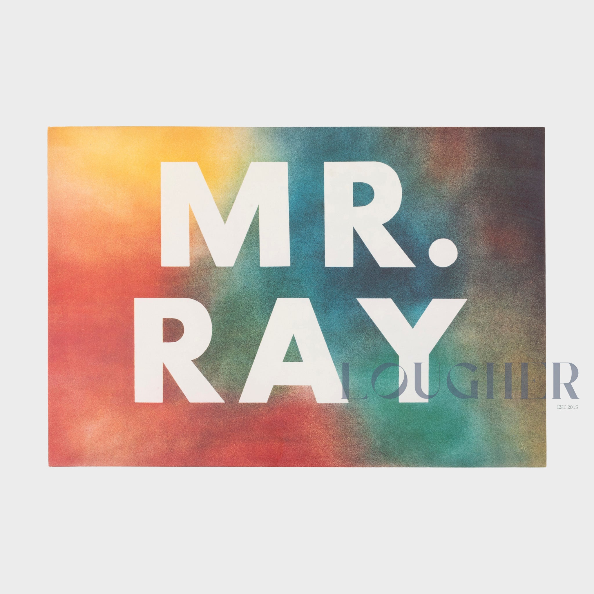 Ed Ruscha, Mr. Ray (E-86) (1975), lithograph on Arches paper featuring the artist's bold typographic composition in his signature Pop Art style.