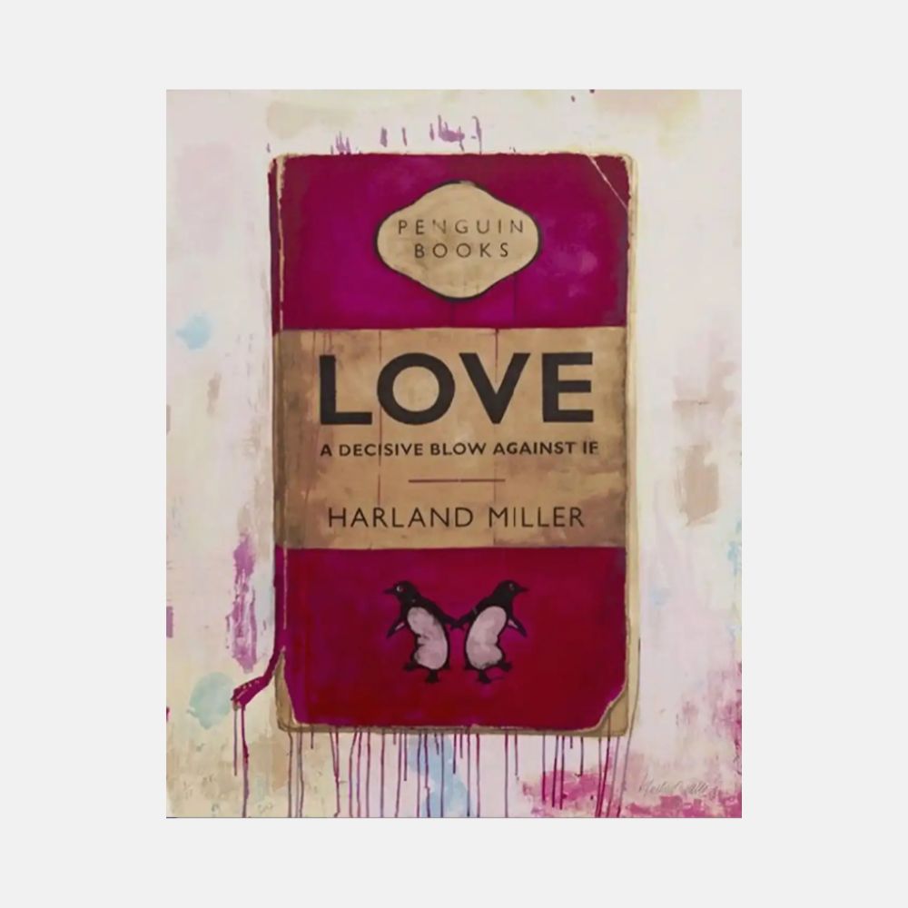 Harland Miller, Love, A Decisive Blow Against If, 2012