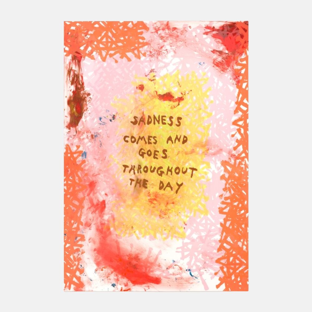 Daisy Parris, Sadness Comes And Goes Throughout The Day, 2023