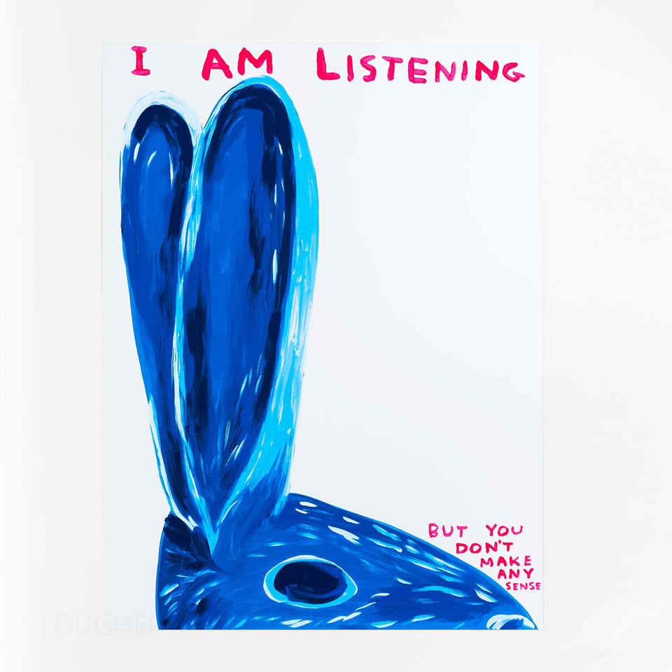 David Shrigley, Untitled (I am Listening), 2020 For Sale - Lougher Contemporary