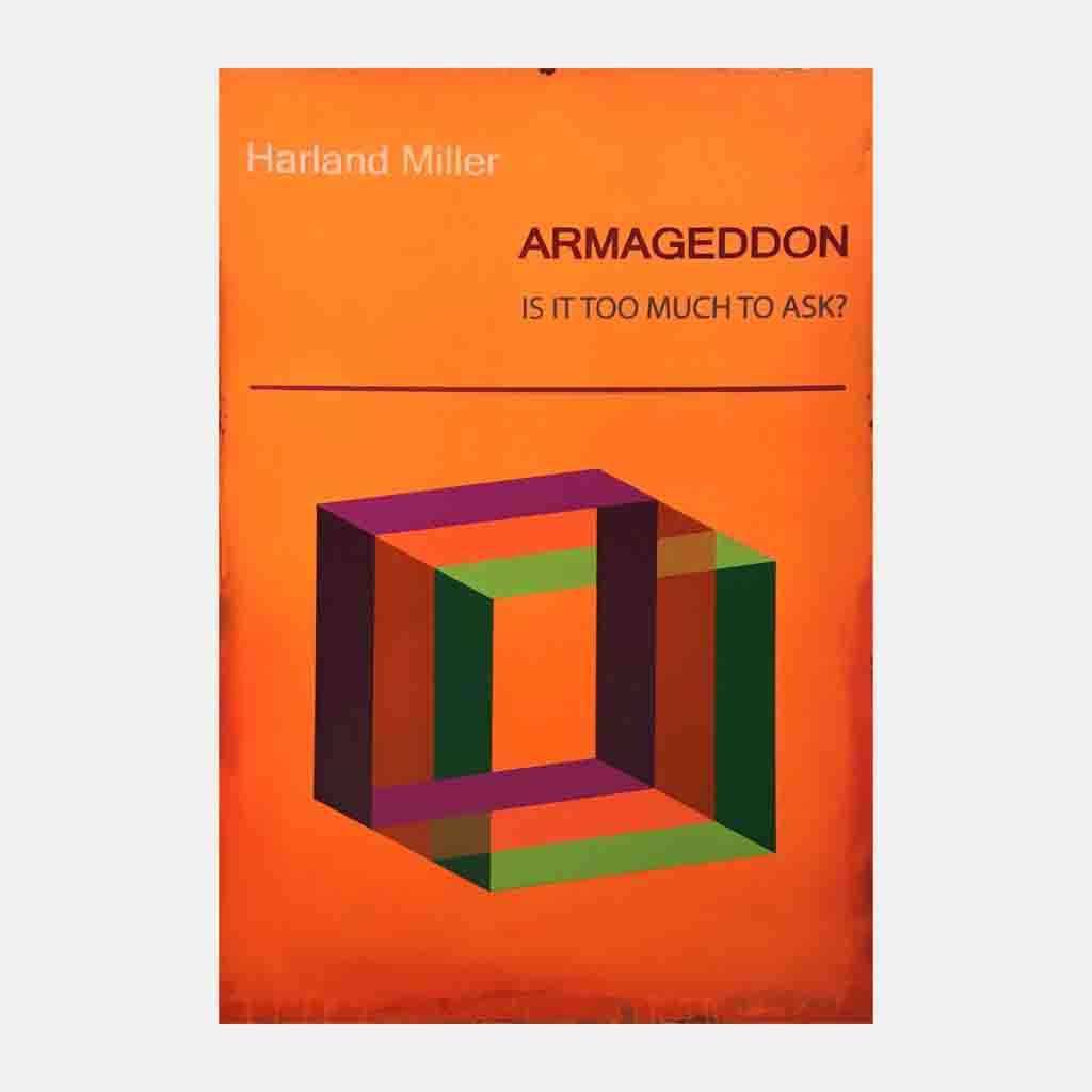 Harland Miller, Armageddon: Is It Too Much Too Ask? (Small), 2017 For Sale - Lougher Contemporary