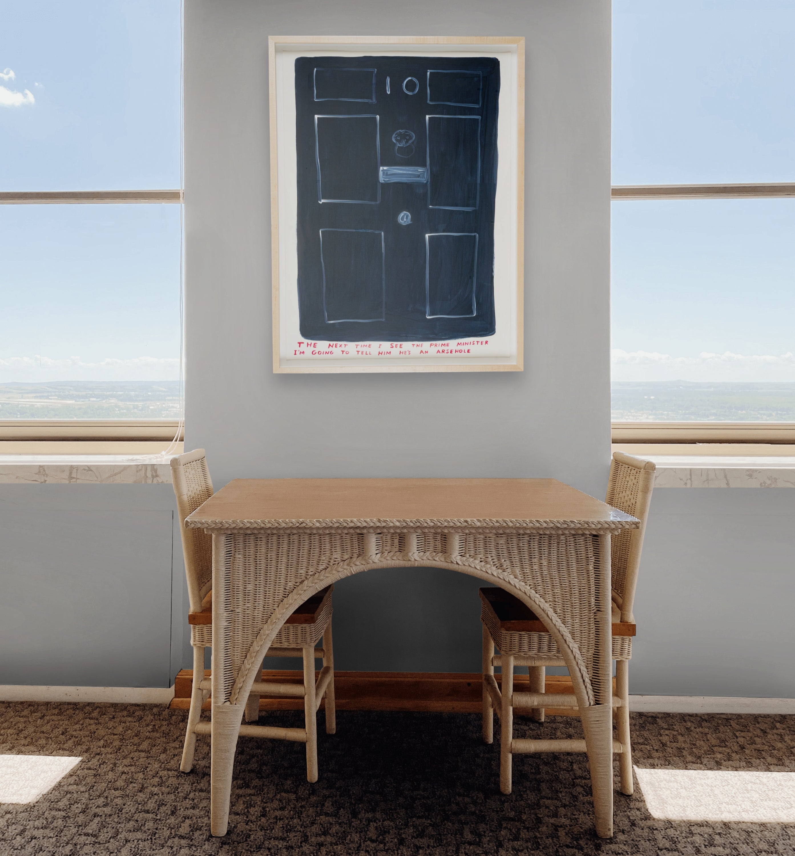 David Shrigley, Untitled (The Next Time I See the Prime Minister I'm Going to Tell Him He's an Arsehole), 2021 screenprint on Somerset Tub Sized Satin paper displayed in a contemporary interior.